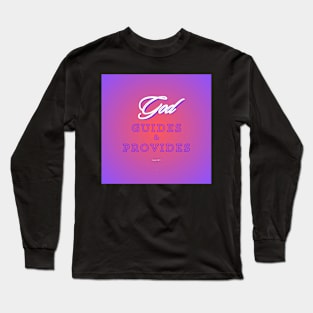 God guides & provides, on purple orange background Long Sleeve T-Shirt